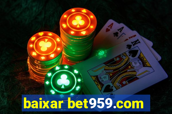 baixar bet959.com